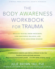The Body Awareness Workbook For Trauma