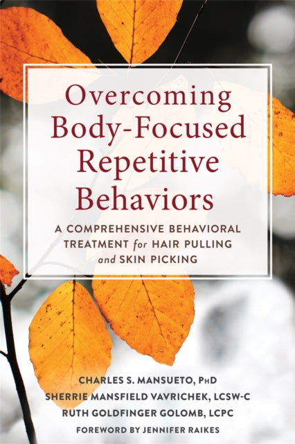 Overcoming Body-focused Repetitive Beha