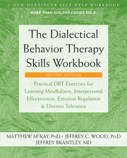 The Dialectical Behavior Therapy Skills