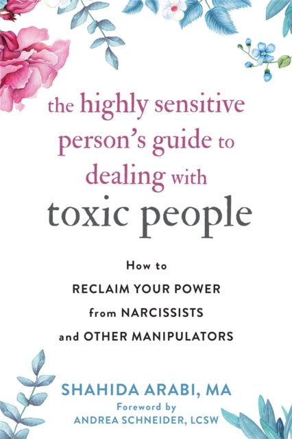 The Highly Sensitive Persons Guide To