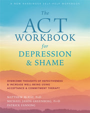 Act Workbook For Depression & Shame