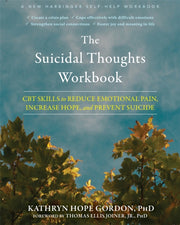 Suicidal Thoughts Workbook By Phd, Kathryn Hope Go