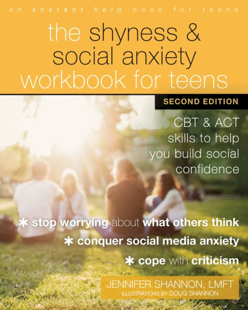 Shyness And Social Anxiety Workbook 2e