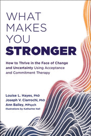 What Makes You Stronger