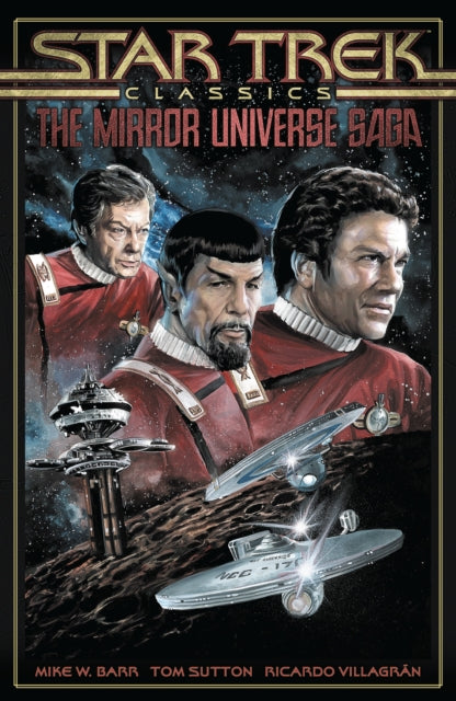 Star Trek Classics/mirror Universe Saga