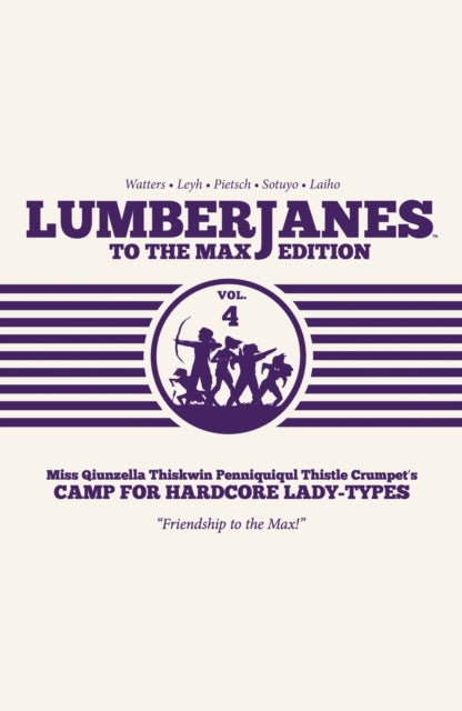 Lumberjanes To The Max