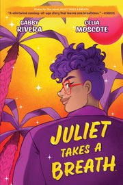 Juliet Takes A Breath