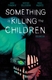 Something Is Killing The Children Vol 6