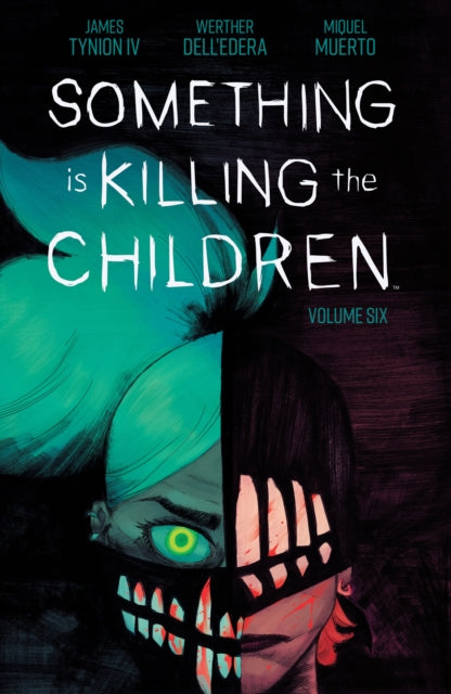 Something Is Killing The Children Vol 6