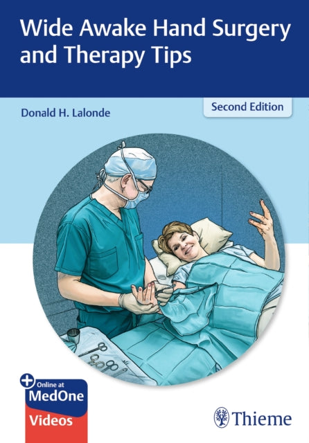 Wide Awake Hand Surgery & Therapy Tips