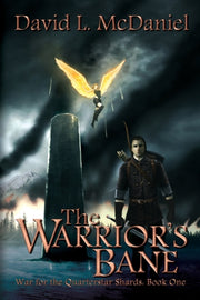 The Warrior's Bane: War For The Quarters