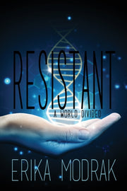 Resistant: A World Divided