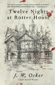 Twelve Nights At Rotter House