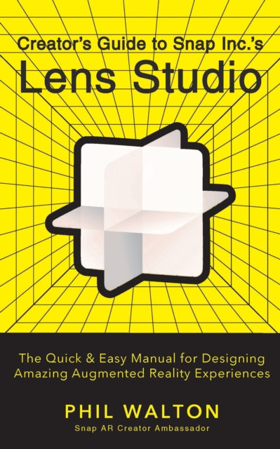 Creators Guide To Snap Incs Lens Studio