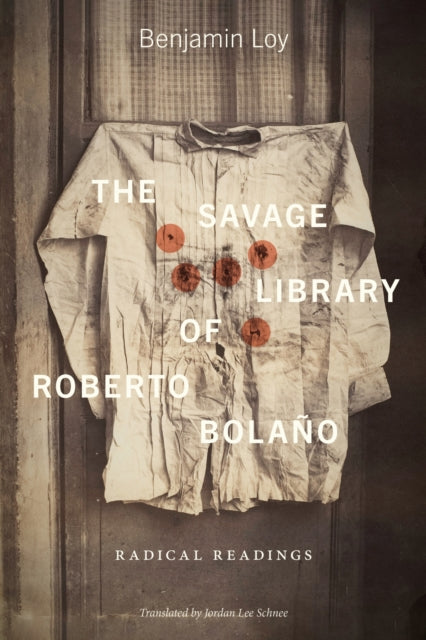 Savage Library Of Roberto Bolano