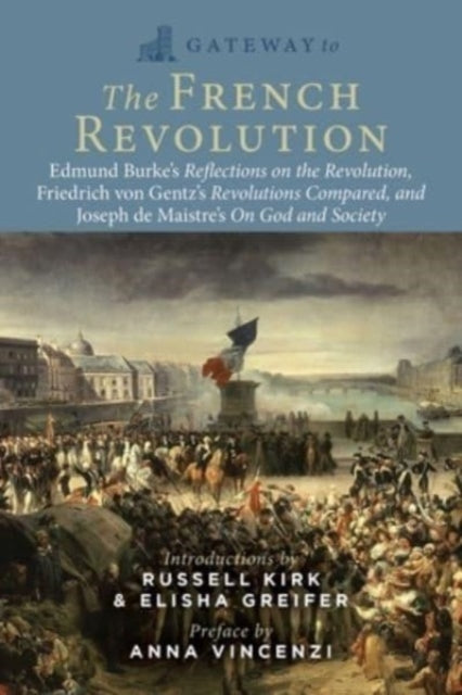 Gateway To The French Revolution