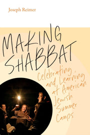Making Shabbat Celebrating And