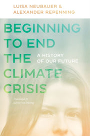 Beginning To End The Climate Crisis