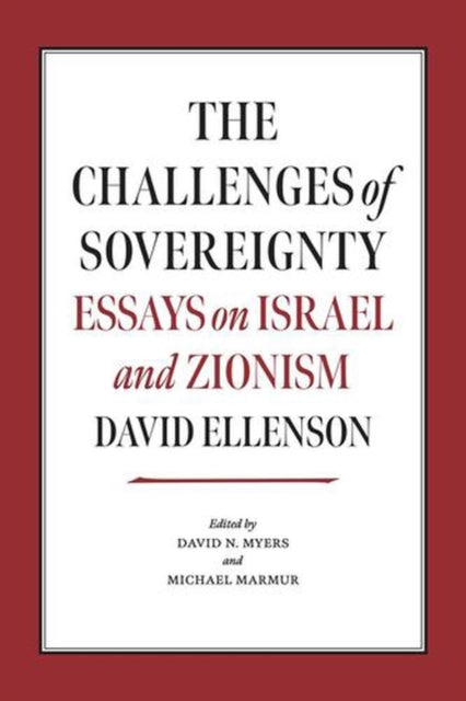 Challenges Of Sovereignty : Essays On Is By Ellenson, David