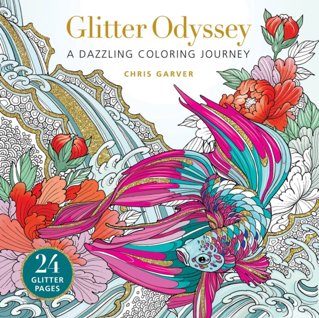Glitter Odyssey/dazzling Coloring Journe By Garver, Chris