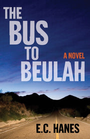 Bus To Beluah A Novel