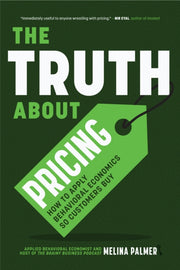 Truth About Pricing By Palmer, Melina