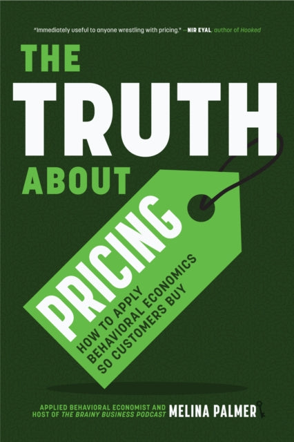 Truth About Pricing By Palmer, Melina