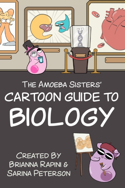The Amoeba Sisters' Cartoon Guide To Bio