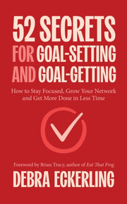 52 Secrets For Goal Setting And Goalget