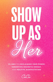Show Up As Her