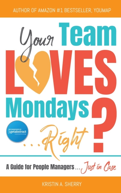 Your Team Loves Mondays (... Right )