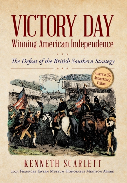 Victory Day - Winning American Independe