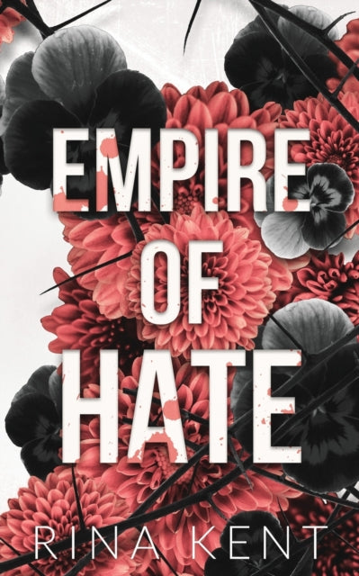Empire Of Hate: Special Edition Print By Kent, Rina