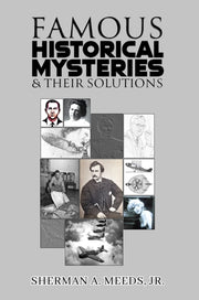 Famous Historical Mysteries Their Soluti By Meeds, Jr., Sherman