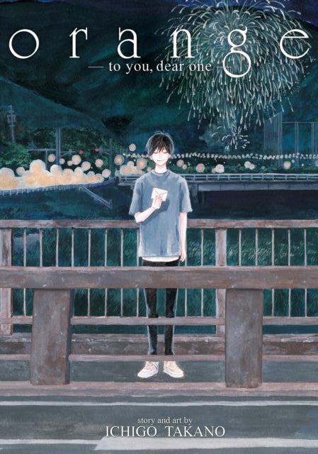 Orange -to You Dear One- By Takano  Ichigo