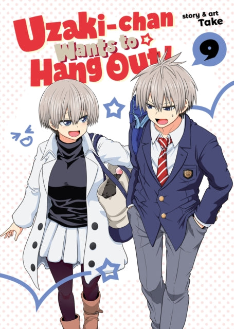 Uzaki Chan Wants To Hang Out Vol 9 By Take