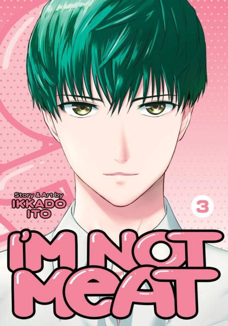 Im Not Meat Vol 3