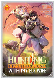 Hunting In Another World With My Elf Wif
