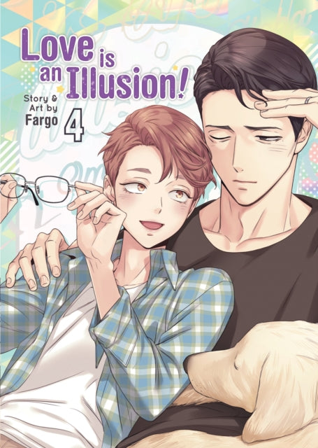Love Is An Illusion Vol 4