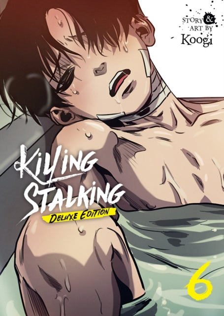 Killing Stalking Deluxe Edition Vol 6 By Koogi
