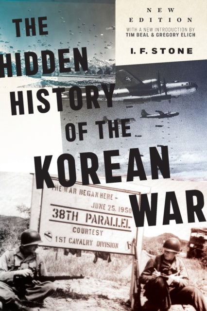 History Of The Korean War By Stone, I F