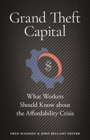 Grand Theft Capital By Magdoff, Fred