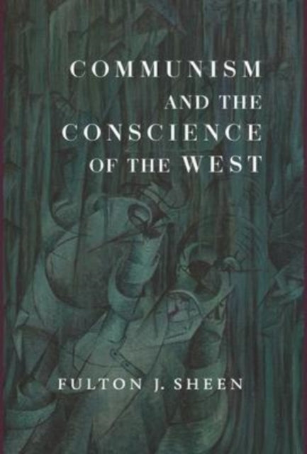 Communism And The Conscience Of The West