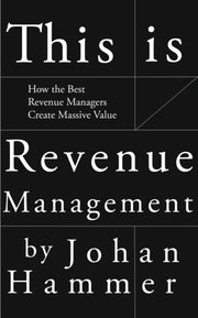 This Is Revenue Management: How The Best