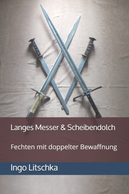 Langes Messer   Scheibendolch: Fechten M