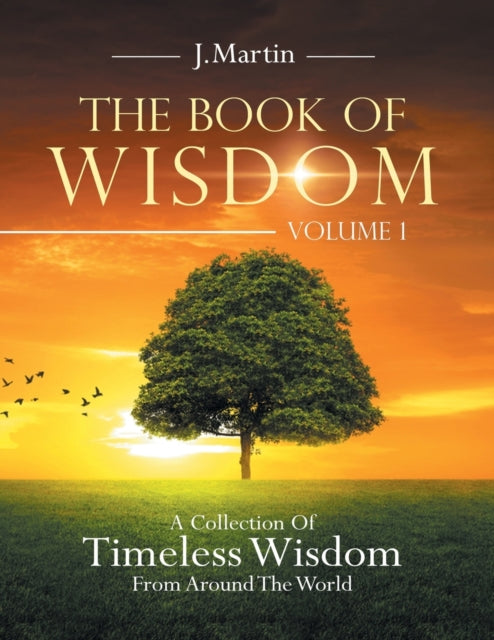 The Book Of Wisdom: A Collection Of Time
