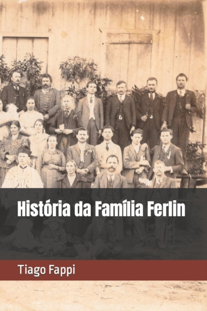 Hist Ria Da Fam Lia Ferlin