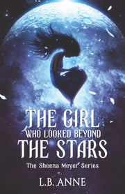 Girl Who Looked Beyond The Stars