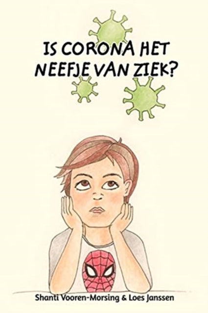 Is Corona Het Neefje Van Ziek : Een Luch
