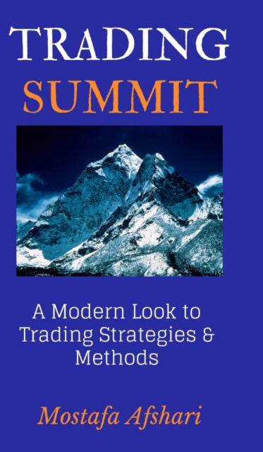 Trading Summit: A Modern Look To Trading